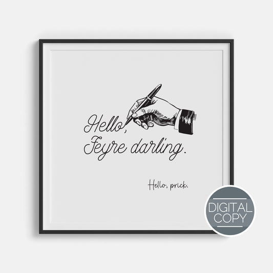 Hello Feyre Darling Digital Print | ACOTAR