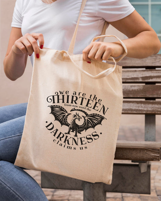 We are the Thirteen From Now Until the Darkness Claims Us Tote Bag | Throne of Glass