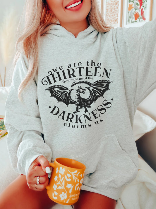 We are the Thirteen From Now until the Darkness Claims Us Hoodie | Throne of Glass