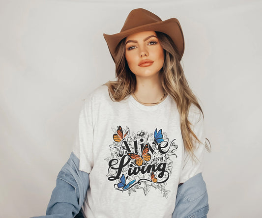 Alive Isn't Living T-Shirt | The Bridge Kingdom