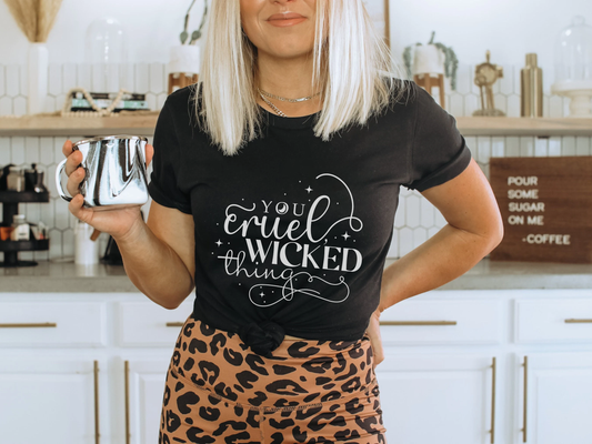 You Cruel, Wicked Thing T-Shirt | ACOTAR