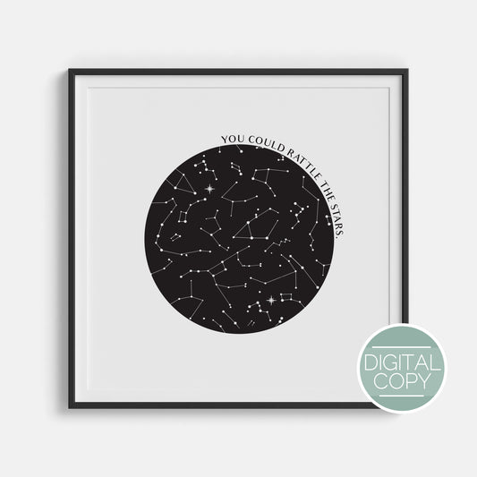 You Could Rattle the Stars Digital Print | Throne Of Glass