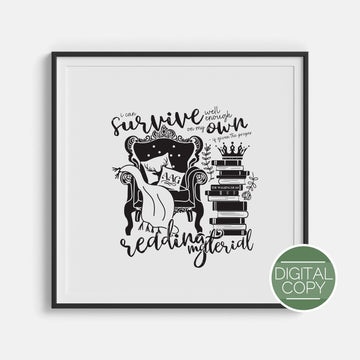 I Can Survive Well Enough On My Own Digital Print | Throne of Glass